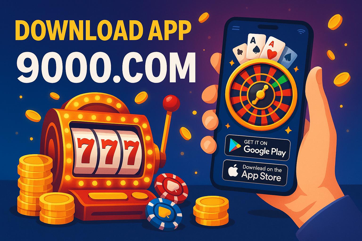Baixar o 9000Cassino App