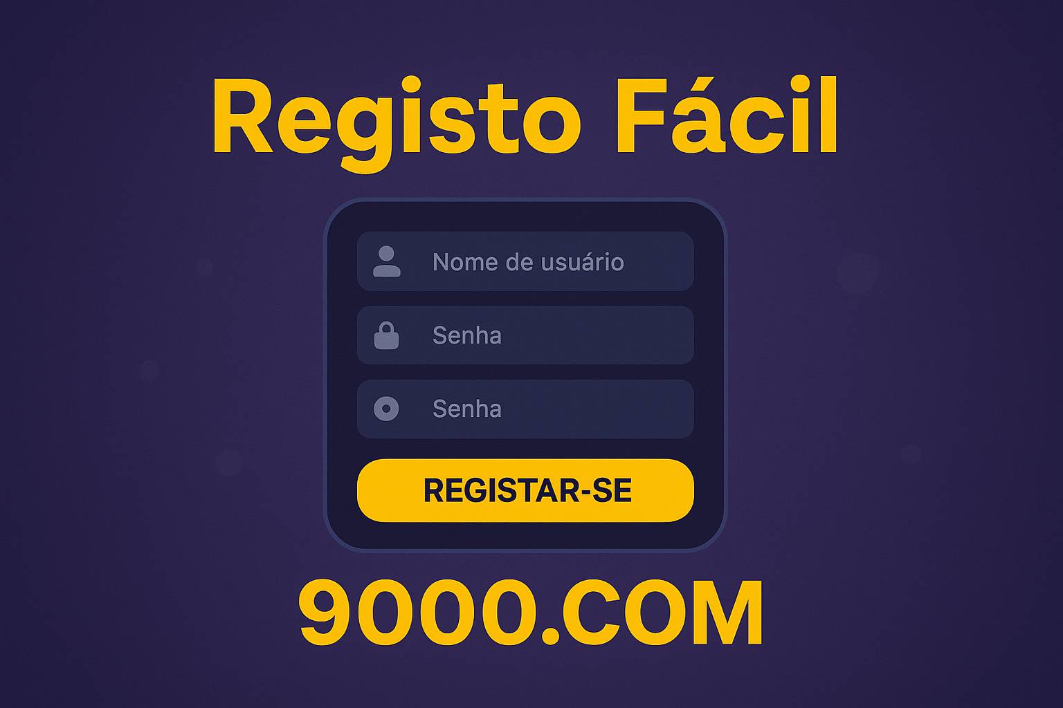 Não Perca tempo, o rRgistro na site 9000